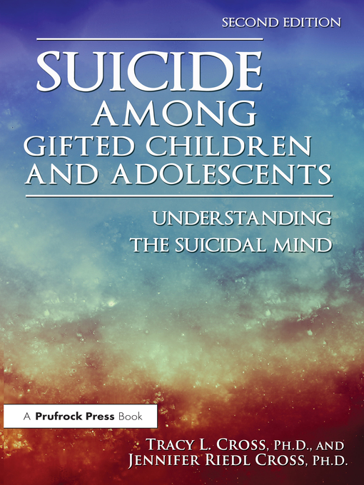 Title details for Suicide Among Gifted Children and Adolescents by Tracy L. Cross - Available